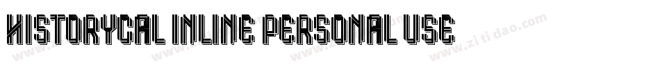 Historycal Inline Personal Use字体转换